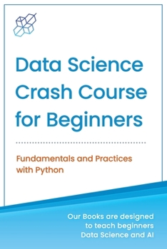 Paperback Data Science Crash Course for Beginners with Python: Fundamentals and Practices with Python Book