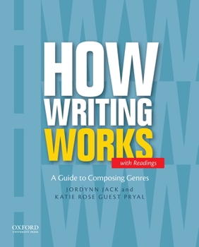 Paperback How Writing Works: A Guide to Composing Genres Book