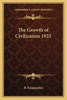 Paperback The Growth of Civilization 1925 Book