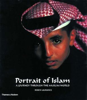 Hardcover Portrait of Islam: A Journey Through the Muslim World Book