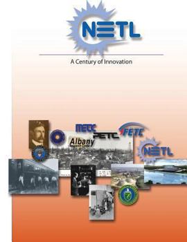 Paperback NETL (National Energy Technology Laboratory): A Century of Innovation Book