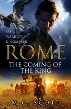 Mass Market Paperback Rome: The Coming of the King Book