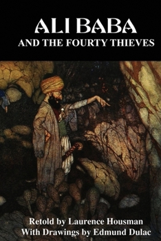 Paperback Ali Baba and the Fourty Thieves: From the Arabian Nights Book