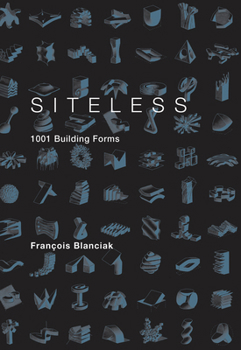 Paperback Siteless: 1001 Building Forms Book