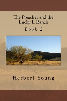 Paperback The Preacher and the Lucky L Ranch: Book 2 Book