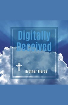 Paperback Digitally Deceived Book