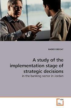 Paperback A study of the implementation stage of strategic decisions Book