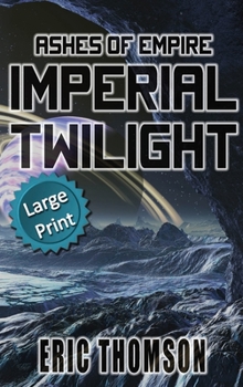 Hardcover Imperial Twilight [Large Print] Book