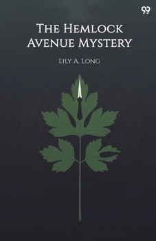The Hemlock Avenue Mystery