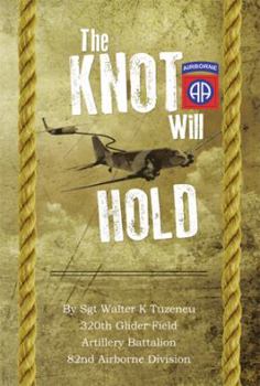Paperback The Knot Will Hold: For the 320th Book