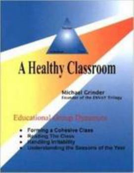 Paperback A Healthy Classroom Book