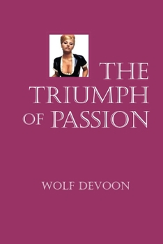 Paperback The Triumph Of Passion Book