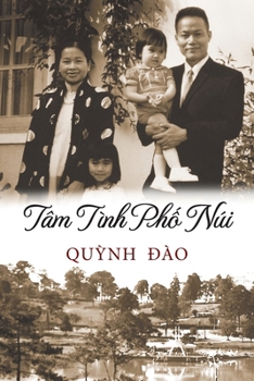 Paperback Tâm Tình Phố Núi [Vietnamese] Book