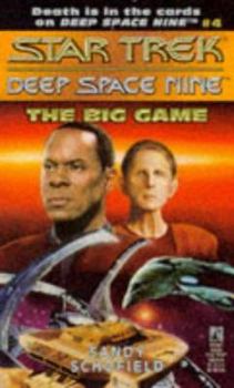 The Big Game - Book #4 of the Star Trek Deep Space Nine