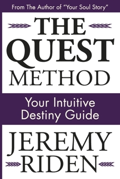 Paperback The Quest Method: Intuitive Destiny Guide Book