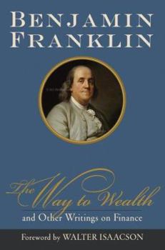 Hardcover The Way to Wealth and Other Writings on Finance Book