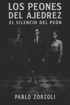 Paperback El peón del ajedrez: La primera jugada [Spanish] Book
