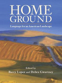 Paperback Home Ground: Language for an American Landscape Book
