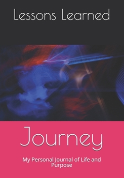 Paperback Journey: My Personal Journal of Life and Purpose Book