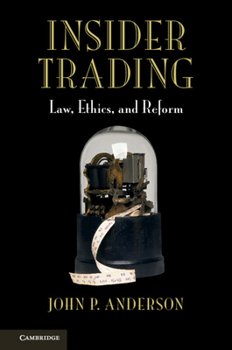 Paperback Insider Trading: Law, Ethics, and Reform Book