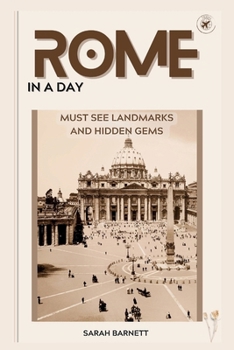 Paperback Rome in a day: Must see landmarks and hidden gems Book