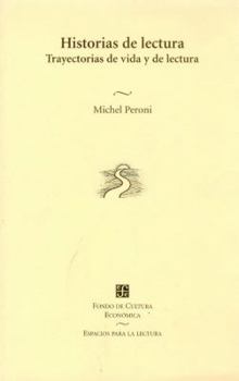 Historias de lectura. Trayectorias de vida y de lectura
