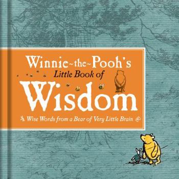 Hardcover Winnie-The-Pooh's Little Book of Wisdom Book