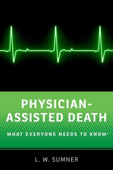 Hardcover Physician-Assisted Death: What Everyone Needs to Know(r) Book