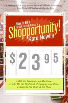 Hardcover Shopportunity!: How to Be a Retail Revolutionary Book