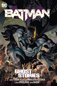 Batman, Vol. 3: Ghost Stories - Book  of the Batman by Tynion IV & Williamson