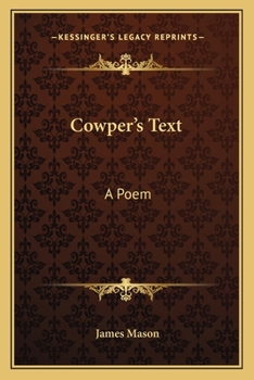 Paperback Cowper's Text: A Poem Book