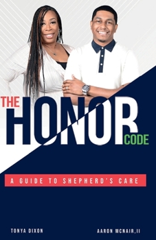 Paperback The Honor Code: A Guide to Shepherd's Care Book