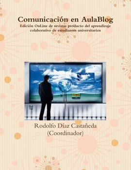 Paperback Comunicación en AulaBlog [Spanish] Book