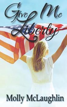 Paperback Give Me Liberty Book