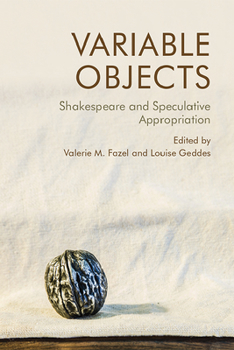 Paperback Variable Objects: Shakespeare and Speculative Appropriation Book