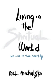 Hardcover Living in the Spiritual World Book