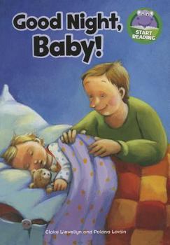 Paperback Good Night, Baby! (Start Reading) Book