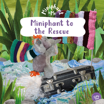 Paperback Miniphant to the Rescue: Miniphant & Me Book