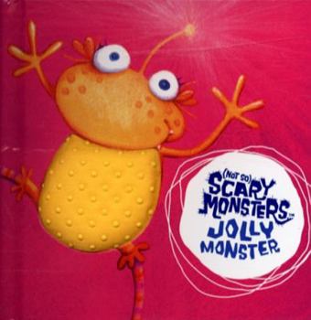 Hardcover Jolly Monster ((Not So) Scary Monsters) Book