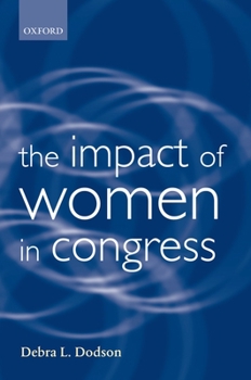 Hardcover The Impact of Women in Congress Book