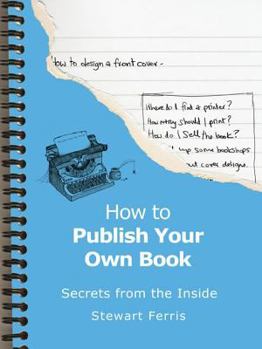 Paperback How to Publish Your Own Book