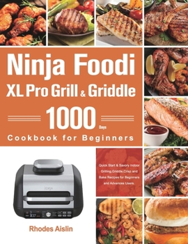 Paperback Ninja Foodi XL Pro Grill & Griddle Cookbook for Beginners Book