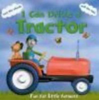 Board book I Can Drive a Tractor Book