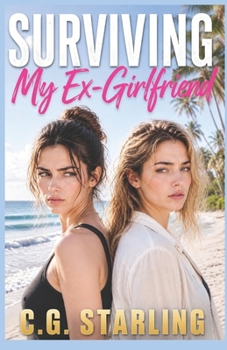 Paperback Surviving My Ex-Girlfriend: A Second-Chance Lesbian Romance Book