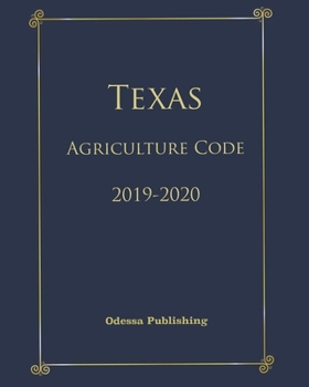 Paperback Texas Agriculture Code 2020 Edition Book