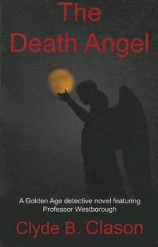 The Death Angel - Book #2 of the critus Lucius Westborough