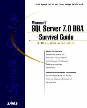 Paperback Microsoft SQL Server 7.0 DBA Survival Guide [With Contains Checklists, DBA Assistant & the Estimator] Book
