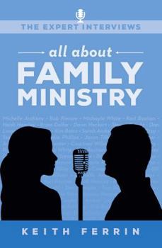 Paperback The Expert Interviews: All About Family Ministry Book
