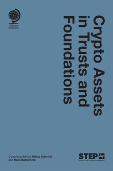 Hardcover Crypto Assets in Trusts and Foundations Book