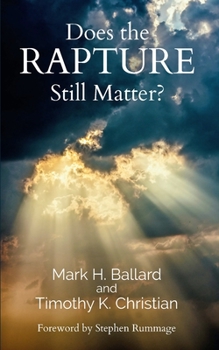 Paperback Does the Rapture Still Matter? Book